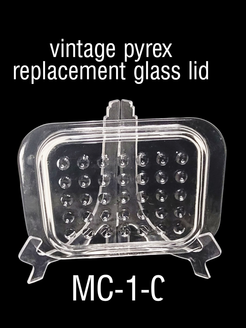 Pyrex Vintage Replacement Glass Lid MC-1-C - Clear
